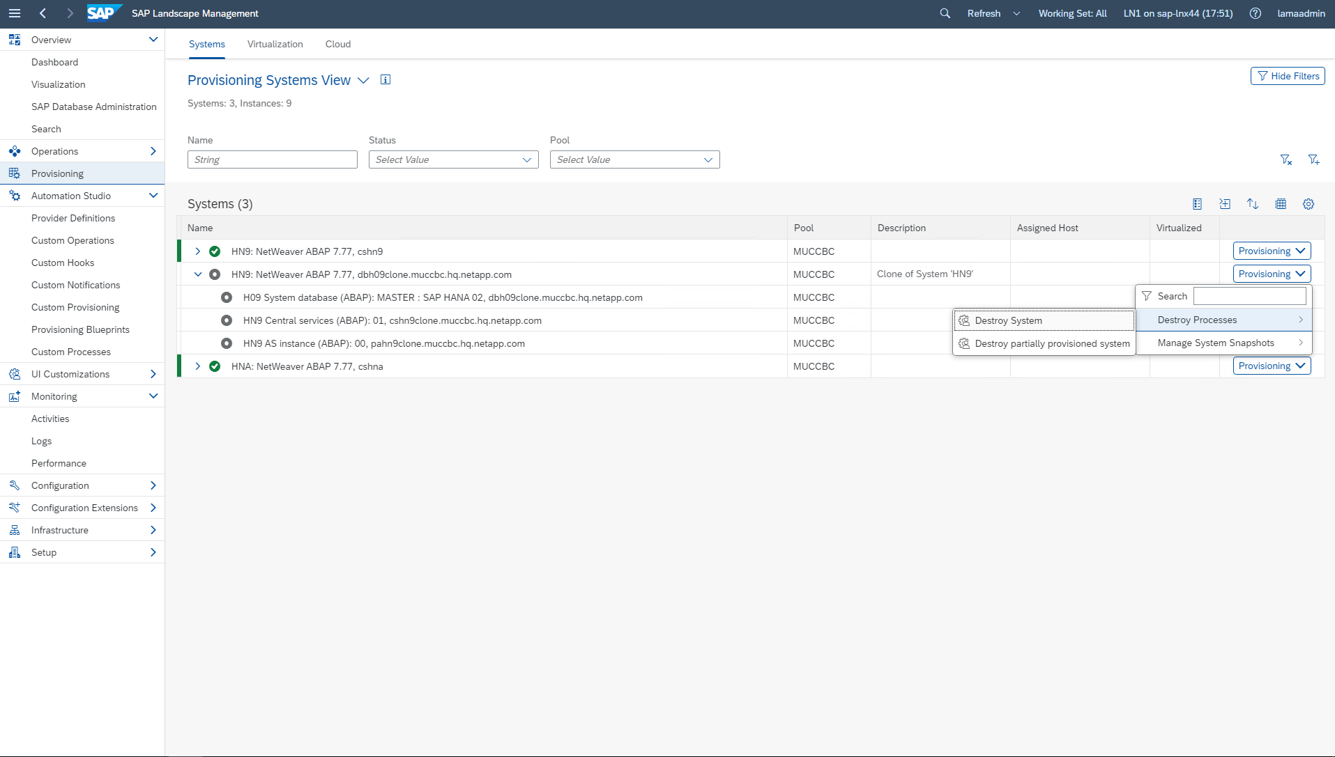 Dieser Screenshot zeigt die offene SAP Lama-Benutzeroberfläche für System > Provisioning Systems View, mit der Sie das Dropdown-Menü „Destroy Systems“ öffnen können.