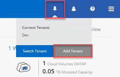 Captura de pantalla: Muestra el icono de inquilino (un pin) y el botón Agregar arrendatario, que están disponibles en la parte superior derecha de la consola de Cloud Manager.