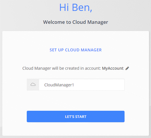 Una captura de pantalla que muestra la pantalla Configurar Cloud Manager que permite seleccionar una cuenta de Cloud Central y dar nombre al sistema.