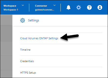 Capture d'écran de l'option Paramètres Cloud Volumes ONTAP sous l'icône Paramètres.
