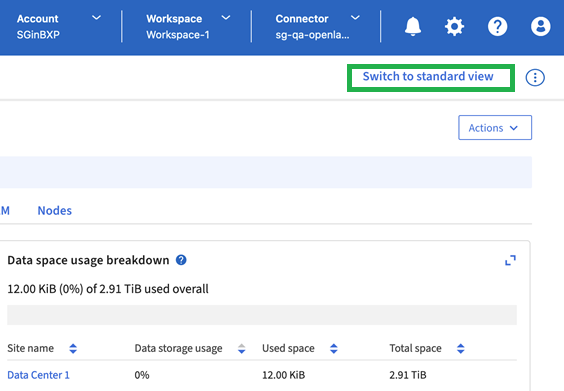 Capture d'écran d'un environnement de travail StorageGRID montrant l'option basculer vers l'affichage standard.