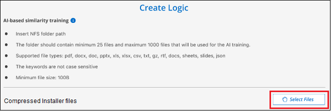 Capture d'écran de la page Créer une logique dans laquelle vous ajoutez les fichiers contenant les données à partir desquelles vous souhaitez que la classification BlueXP s'en forme.