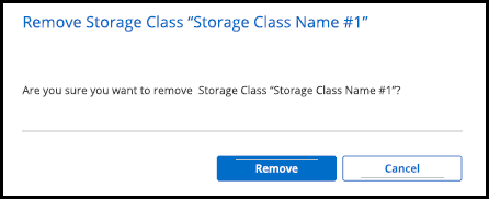 Una schermata della schermata di conferma per rimuovere la classe di storage.