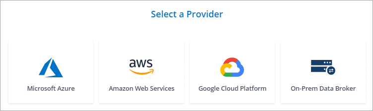 Una schermata che mostra l'opzione di selezionare un data broker in AWS, Azure, Google Cloud Platform o un host Linux esistente.