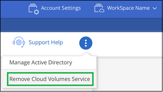 Schermata che mostra la selezione dell'opzione per rimuovere Cloud Volumes Service da Cloud Manager.