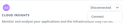 Mostra a opção conetar na lista suspensa para ativar a conexão Cloud Insights.