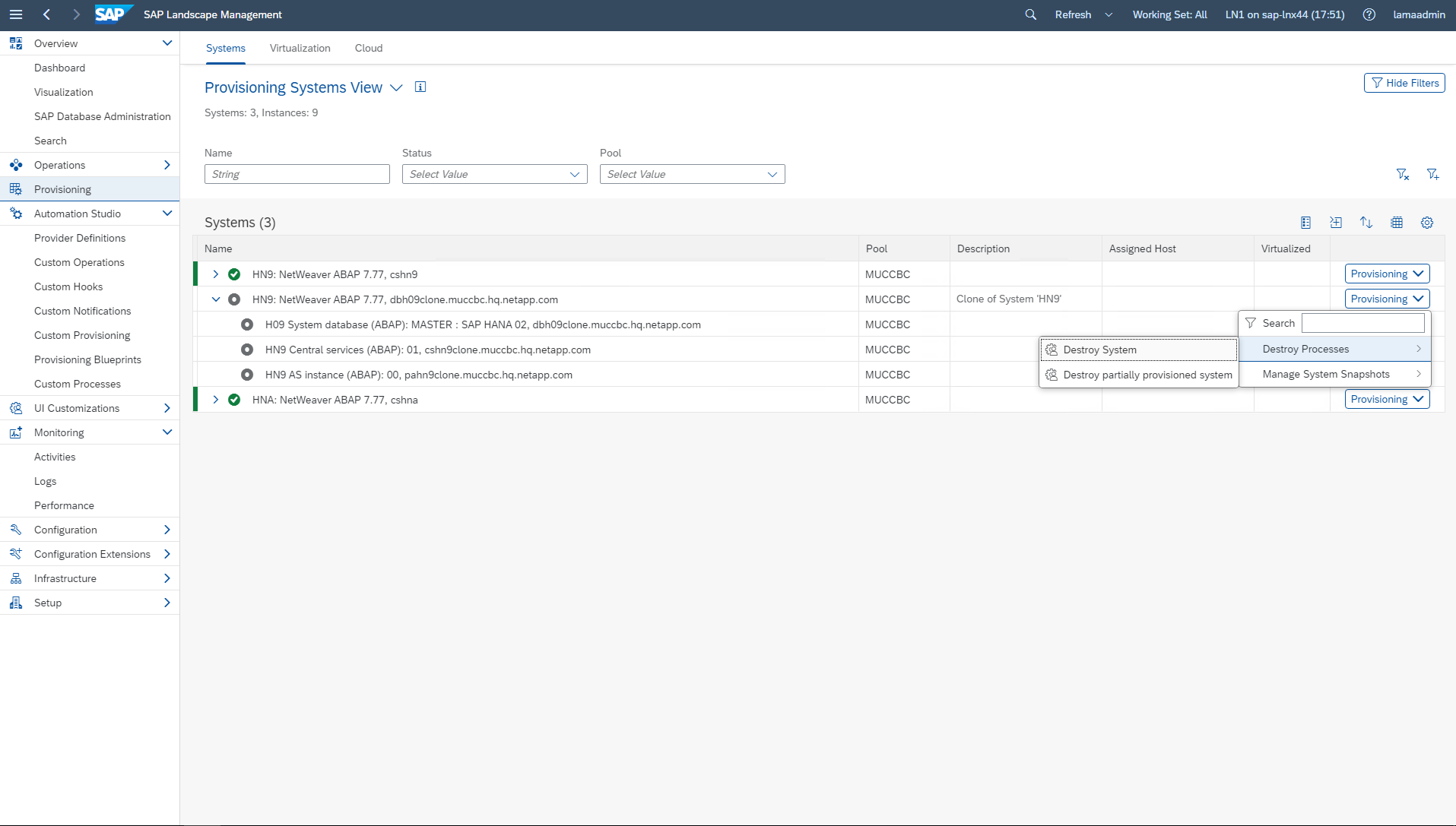 Esta captura de tela mostra a GUI do SAP lama aberta ao System > Provisioning Systems View, que permite abrir o menu suspenso Destroy Systems.