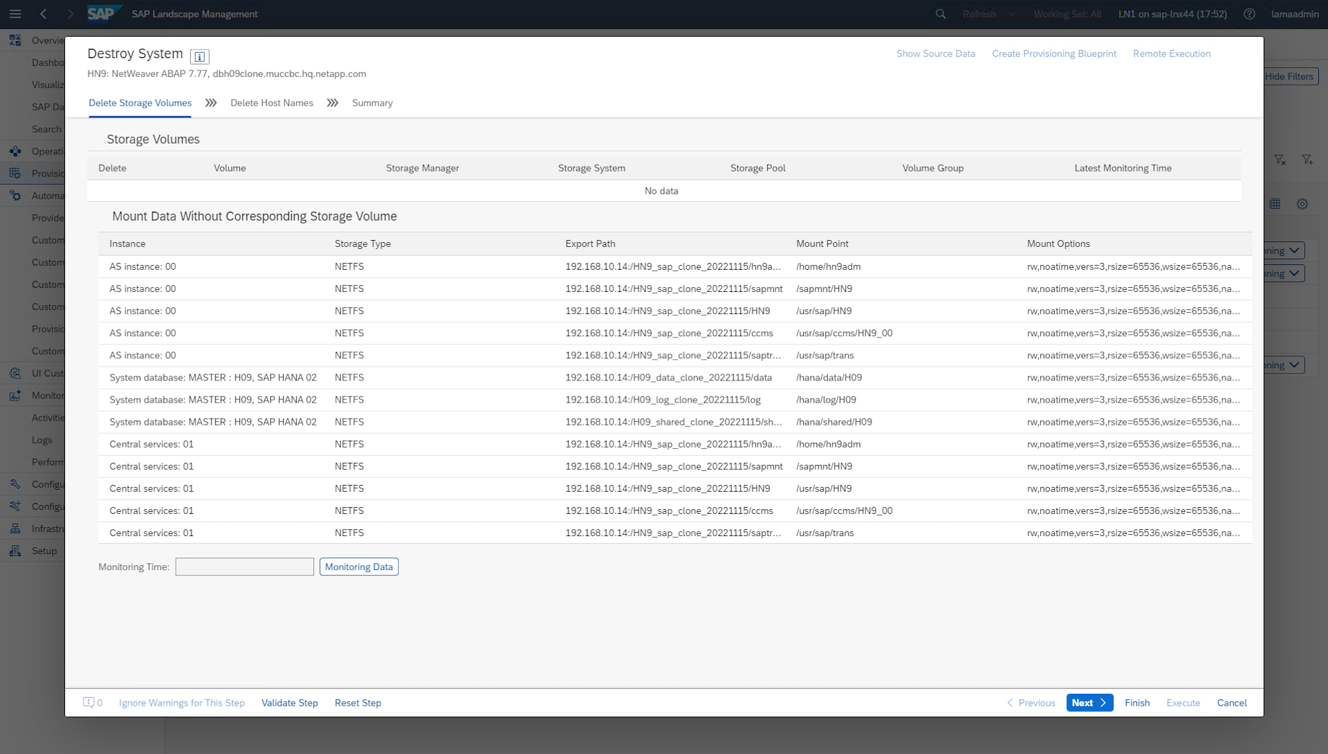 Esta captura de tela mostra a tela Destroy System sob a guia Destroy Storage volumes com todos os pontos de montagem listados.