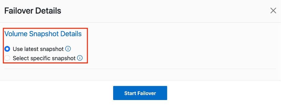 Nesta tela, você recebe os detalhes do volume Snapshot e tem a opção de usar o instantâneo mais recente e escolher um instantâneo específico.