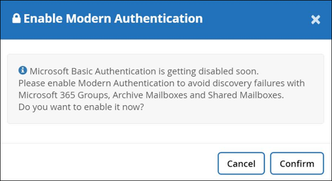 Mensagem pop-up para ativar o Modern Authentication reads o Microsoft Basic Authentication está sendo desativado em breve. Ative a Autenticação moderna para evitar falhas de descoberta com grupos do Microsoft 365, caixas de correio de arquivo e caixas de correio compartilhadas. Pretende ativá-lo agora?