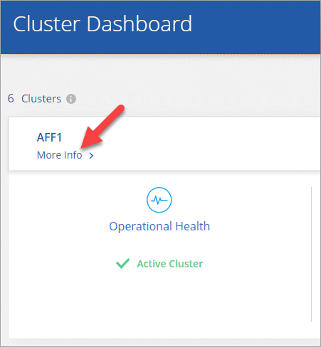 A screenshot that shows the More info button, which is available on the Cluster Dashboard for each cluster.
