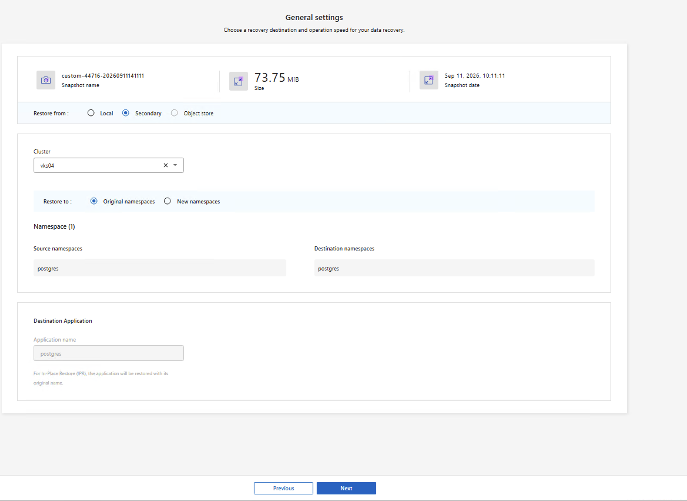 Choose secondary disk backup and cluster and namespace target