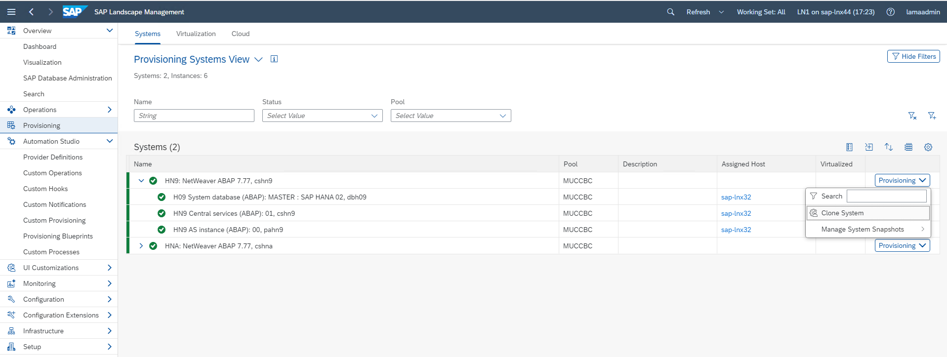 This screenshot depicts the Provisioning System View. It contains two Systems.