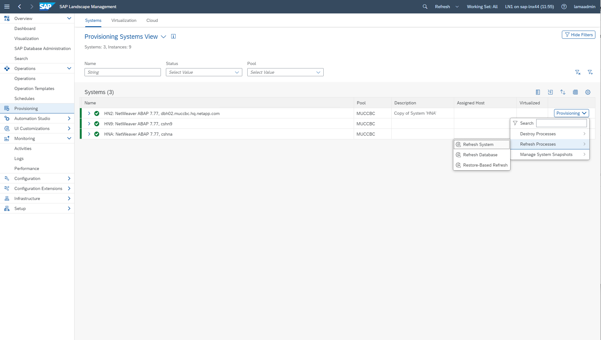 This screenshot shows the Provisioning system view with the Refresh system dropdown highlighted.