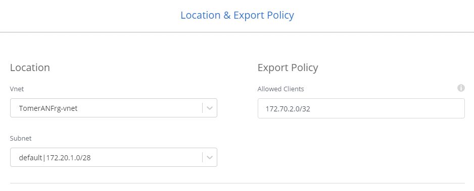 A screenshot of the Location & Export Policy page for a new Azure NetApp Files volume.