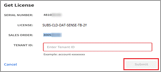 屏幕截图显示了获取许可证对话框，您可以在其中输入租户 ID ，然后单击提交下载许可证文件。